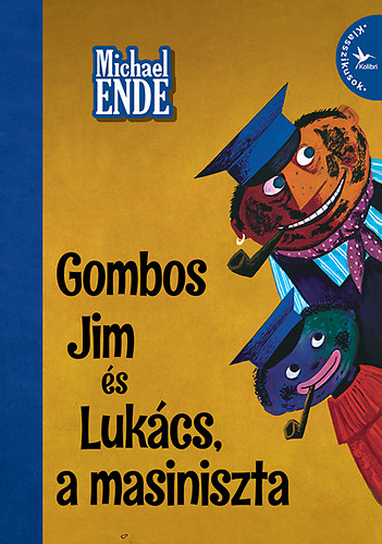 Michael Ende - Gombos Jim s Lukcs, a masiniszta