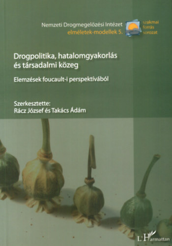 Drogpolitika,hatalomgyakorls s trsadalmi kzeg
