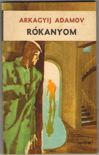 Arkagyij Adamov - Rókanyom