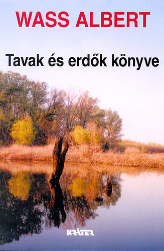 Wass Albert - Tavak s erdk knyve