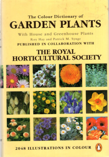 Roy Hay, Patrick M. Synge - The Colour Dictionary of Garden Plants