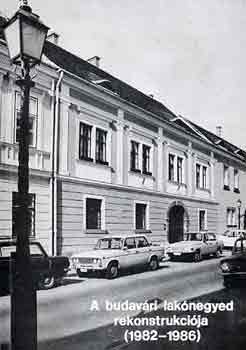 Perehzy Kroly (szerk.) - A budavri laknegyed rekonstrukcija (1982-1986)