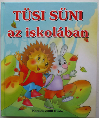 Patrycja Zarawska - Tüsi süni az iskolában