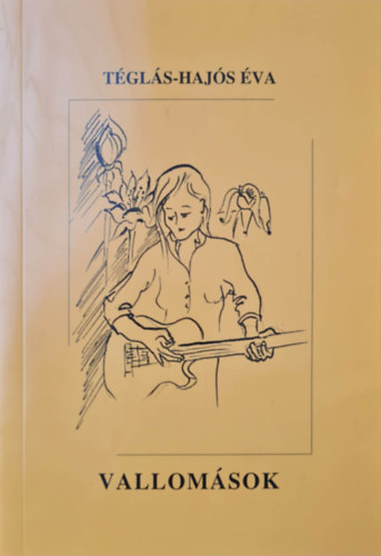 T�gl�s-Haj�s �va - Vallom�sok