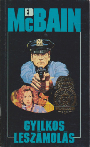 Ed McBain - Gyilkos leszámolás