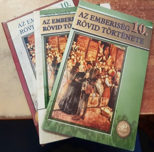 Zsákai Ildikó, Sipos Sándor - Az emberiség rövid története 10. - Tankönyv, munkafüzet és Témazáró feladatlapok