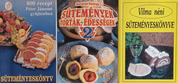Hargitai Gyrgy, Vilma nni, Pter Jnosn - Vilma nni stemnyes knyve + Stemnyek tortk, dessgek 2. + Stemnyesknyv - 800 recept (3 m)