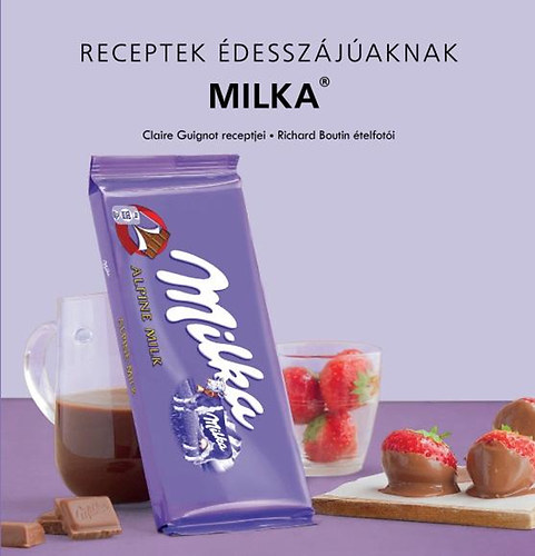 Claire Guignot - Milka - Receptek desszjaknak
