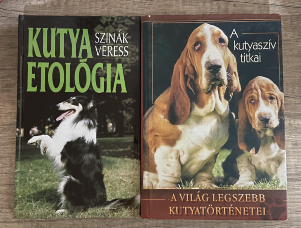 Szinák János-Veress István - Kutya etológia + 1 db ajándék könyv - A világ legszebb kutyatörténetei