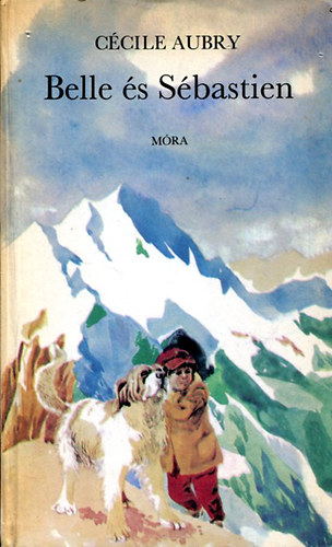 C�cile Aubry, Szerk.: T�tfalusi Istv�n, Ford.: Xantus Judit, Graf.: Szecsk� Tam�s - Belle �s S�bastian (Szecsk� Tam�s rajzaival; M�ra)