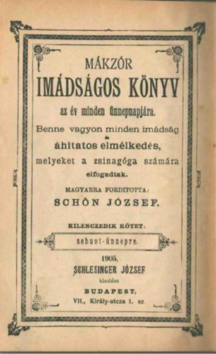 Schn Jzsef - Mkzr Imdsgos knyv az v minden nnepnapjra 9. ktet - Sebuot nnepre