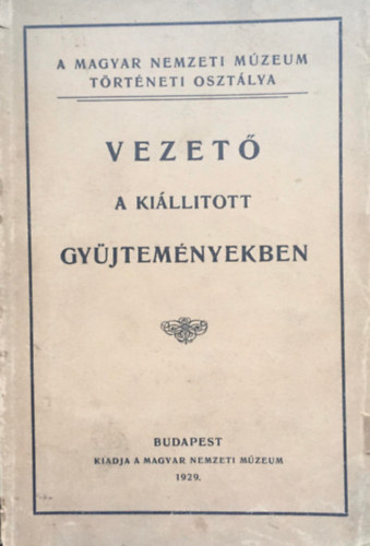 Varj Elemr - Vezet a killtott gyjtemnyekben