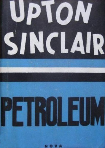 Pton Sinclair, Dr. Braun Soma (Fordtotta) - Petroleium (Oil)