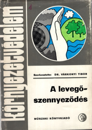 Dr. Várkonyi Tibor, Cziczó Tibor - A levegőszennyeződés