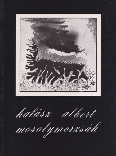 Halsz Albert - Mosolymorzsk