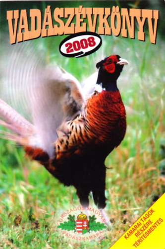Pechtol Jnos (szerk) - Vadszvknyv 2008