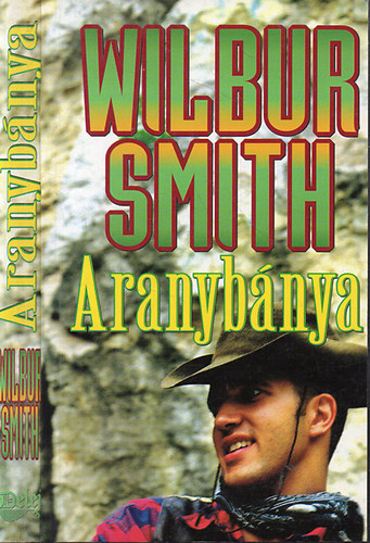 Wilbur Smith - Aranybnya