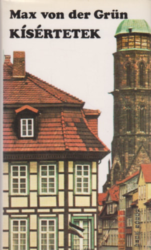 Max Von Der Grün - Kísértetek