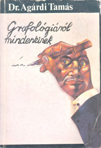 Dr. Agrdi Tams - Grafolgirl mindenkinek
