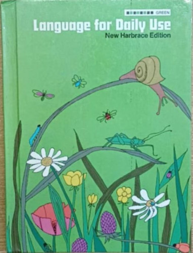 Mildred A. Dawson, Marian Zollinger, M. Ardell Elwell, Eric W. Johnson - Language for daily use - New Harbrace Edition