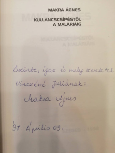 Makra �gnes - Kullancscs�p�st�l a mal�ri�ig