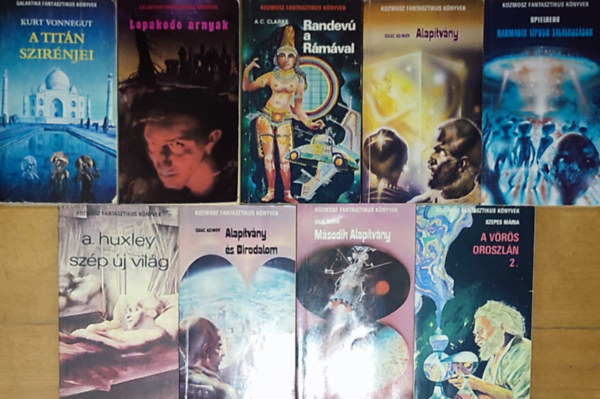 Steven Spielberg, Kurt Vonnegut, Isaac Asimov, Aldous Huxley, A.C. Clarke - 9db sci-fi - Steven Spielberg-Harmadik tpus tallkozsok, K. Vonnegut-A titn szirnjei, Asimov-Alaptvny, Alaptvny s Birodalom, Msodik Alaptvny, Huxley-Szp j vilg, Clarke-Randev a rmval, Szepes Mria-A vrs oro