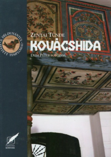 Zentai Tünde - Kovácshida - Deim Péter fotóival