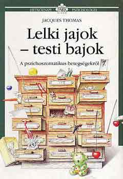 Jacques Thomas - Lelki jajok-testi bajok 1.