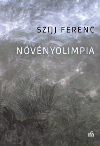 Szijj Ferenc - Nvnyolimpia