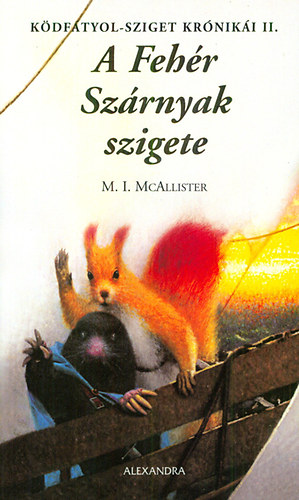 M. I. McAllister - A Fehr Szrnyak szigete - Kdftyol-sziget krniki II.