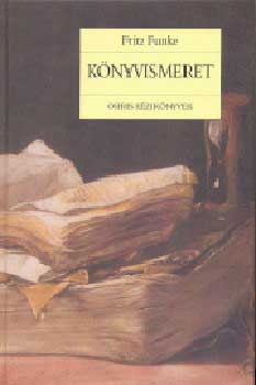 Fritz Funk - Könyvismeret - Könyvtörténeti áttekintés