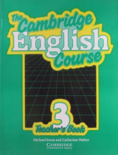 Michael Swan-Catherine Walter - The Cambridge English Course 3. Teacher's Book