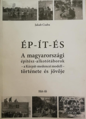 Jakab Csaba - p-t-s - A magyarorszgi ptsz-alkottborok -A Krpt-medence modell- trtnete s jvje