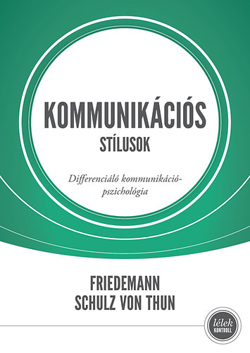 Vonthun, Friedmannschulz - Kommunikcis stlusok