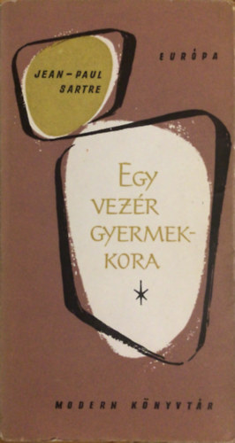 J.-P. Sartre - Egy vezér gyermekkora-A fal