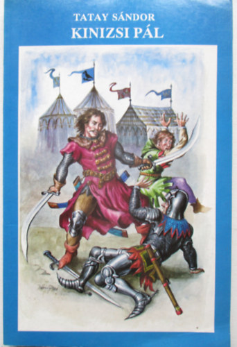Tatay Sndor - Kinizsi Pl