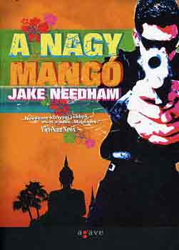 Jake Needham - A nagy mang