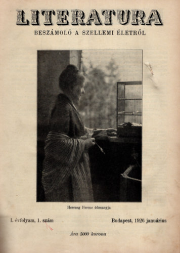 Literatura. Beszámoló a szellemi életről I. évfolyam 1926. 1-10. szám teljes évfolyam