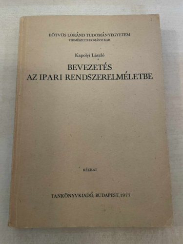Kapolyi László - Bevezetés az ipari rendszerelméletbe