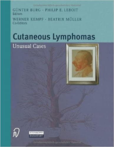 G�nter Burg, Philip E. Leboit, Werner Kempf, Beatrix M�ller - Cutaneous Lymphomas - Unusual Cases
