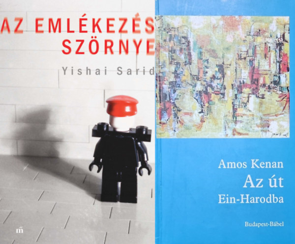 Yishai Sarid, Amos Kenan - 2 izraeli szerz: Az emlkezs szrnye + Az t Ein-Harodba