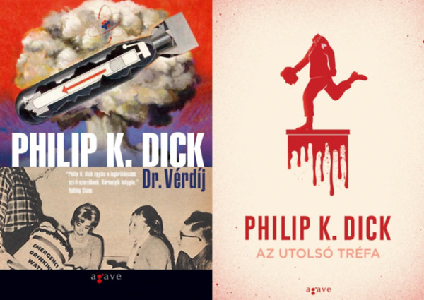 Philip K. Dick - 2 db Philip K. Dick sci-fi: Dr. Vrdj + Az utols trfa