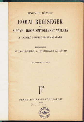 Wagner J�zsef - R�mai r�gis�gek �s a r�mai irodalomt�rt�net v�zlata
