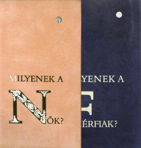 Steinert gota (sszell.) - Milyenek a nk? - Milyenek a frfiak?