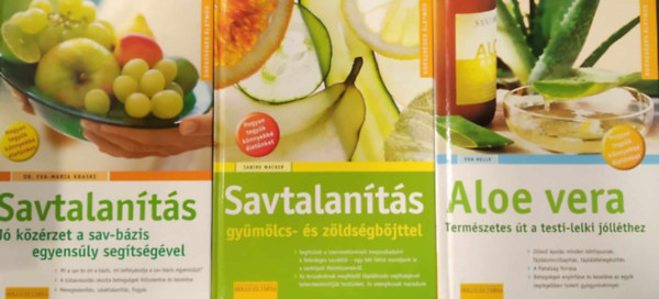 Eva-Maria dr. Kraske, Sabine Wacker, Eva Helle - 3 db Egszsges letmd m KNYVMENT AJNLAT: Savtalants + Savtalants + Aloe vera