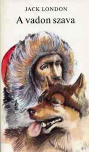 London, Jack - A vadon szava