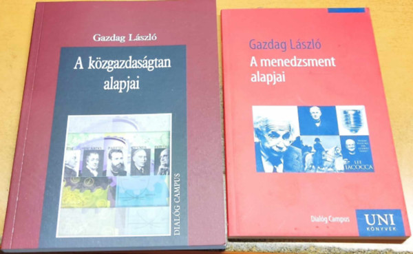 Gazdag Lszl - A kzgazdasgtan alapjai + A menedzsment alapjai (2 ktet)