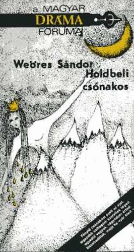 Weres Sndor - Holdbeli csnakos