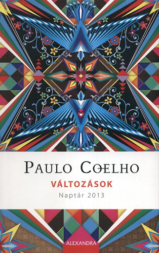 Paulo Coelho - Változások - Naptár 2013