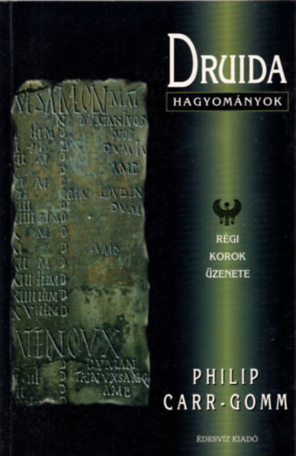 Philip Carr-Gomm - Druida hagyom�nyok